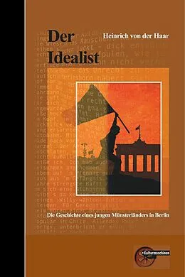 E-Book (epub) Der Idealist von Heinrich von der Haar