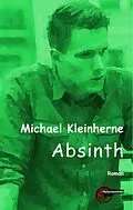 E-Book (epub) Absinth von Michael Kleinherne