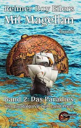 E-Book (epub) Mit Magellan. Bd. 2: Das Paradies. von Reimer Boy Eilers