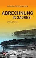 E-Book (epub) Abrechnung in Sagres von Christine Sterly-Paulsen