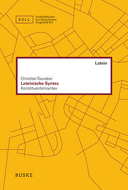 Kartonierter Einband Lateinische Syntax von Christian Touratier