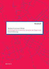 E-Book (pdf) Lexikologie der kroatischen Sprache der Gegenwart von Barbara Kunzmann-Müller