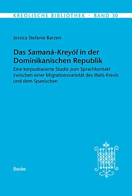 E-Book (pdf) Das Samana-Kreyol in der Dominikanischen Republik von Jessica Stefanie Barzen