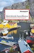 E-Book (pdf) Sprachreiseführer Norwegisch von Martin Schmidt, Yvonne Moutoux