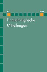 eBook (pdf) Finnisch-Ugrische Mitteilungen Band 47 de 