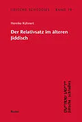 E-Book (pdf) Der Relativsatz im älteren Jiddisch von Henrike Kühnert