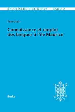 E-Book (pdf) Connaissance et emploi des langues a l'Ile Maurice von Peter Stein