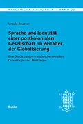 E-Book (pdf) Sprache und Identität einer postkolonialen Gesellschaft im Zeitalter der Globalisierung von Ursula Reutner