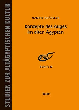 E-Book (pdf) Konzepte des Auges im alten Ägypten von Nadine Gräßler