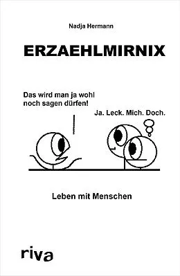 E-Book (epub) Erzaehlmirnix  Leben mit Menschen von Nadja Hermann, erzaehlmirnix