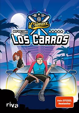E-Book (epub) iCrimax: Mit Vollgas durch Los Carros! von iCrimax, Fionna Frank