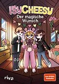 E-Book (pdf) IsyCheesy: Der magische Wunsch von IsyCheesy, Klarissa Gist
