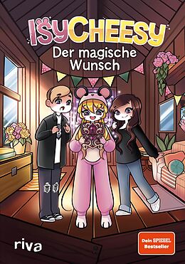 E-Book (pdf) IsyCheesy: Der magische Wunsch von IsyCheesy, Klarissa Gist