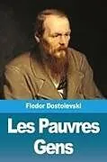 Kartonierter Einband Les Pauvres Gens von Fiodor Dostoïevski