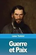 Kartonierter Einband Guerre et Paix von Léon Tolstoï