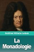 Couverture cartonnée La Monadologie de Gottfried Wilhelm Leibniz