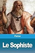 Couverture cartonnée Le Sophiste de Platon