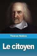 Couverture cartonnée Le citoyen de Thomas Hobbes