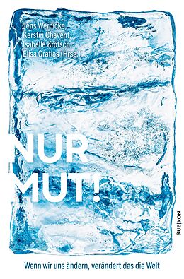 E-Book (epub) Nur Mut! von Gerald Hüther, Franz Ruppert, Jens Wernicke
