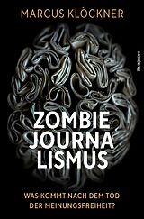 E-Book (epub) Zombie-Journalismus von Marcus Klöckner