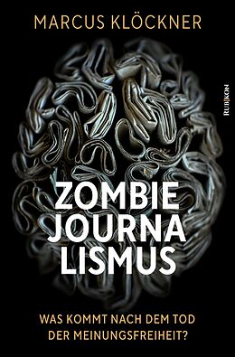 E-Book (epub) Zombie-Journalismus von Marcus Klöckner