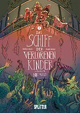 Fester Einband Das Schiff der verlorenen Kinder. Band 1 von Boris Koch