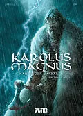 E-Book (pdf) Karolus Magnus  Kaiser der Barbaren. Band 1 von Jean-Claude Bartoll