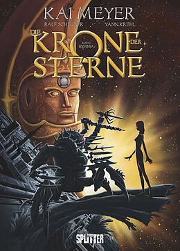 E-Book (pdf) Die Krone der Sterne (Comic). Band 2 (von 3) von Kai Meyer, Yann Krehl