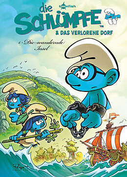Fester Einband Die Schlümpfe und das verlorene Dorf. Band 6 von Peyo, Luc Parthoens, Thierry Culliford