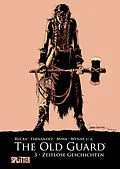 E-Book (pdf) The Old Guard. Band 3 von Greg Rucka