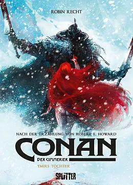 E-Book (pdf) Conan der Cimmerier: Ymirs Tochter von Robert E. Howard, Robin Recht