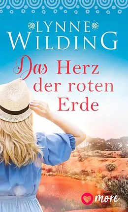 E-Book (epub) Das Herz der roten Erde von Lynne Wilding