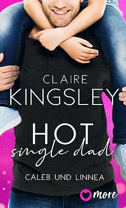 E-Book (epub) Hot Single Dad von Claire Kingsley