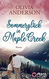 E-Book (epub) Sommerglück in Maple Creek von Olivia Anderson