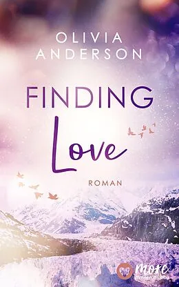 E-Book (epub) Finding Love von Olivia Anderson