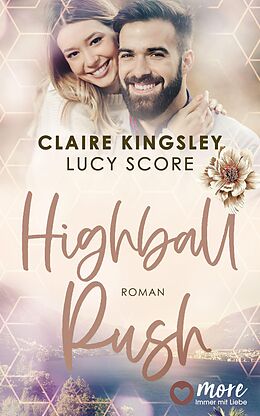 E-Book (epub) Highball Rush von Claire Kingsley, Lucy Score