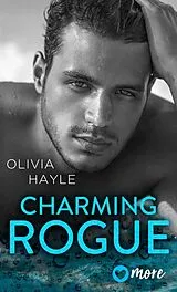 E-Book (epub) Charming Rogue von Olivia Hayle