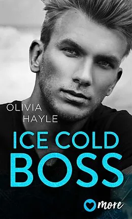 E-Book (epub) Ice Cold Boss von Olivia Hayle