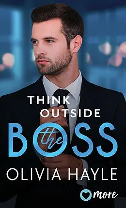 E-Book (epub) Think outside the Boss von Olivia Hayle