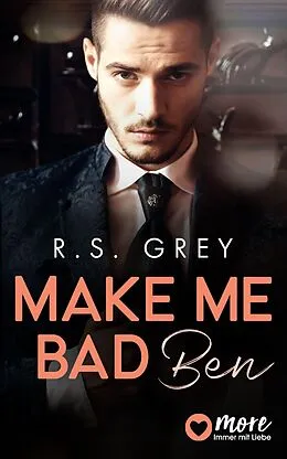 E-Book (epub) Make me bad von R. S. Grey