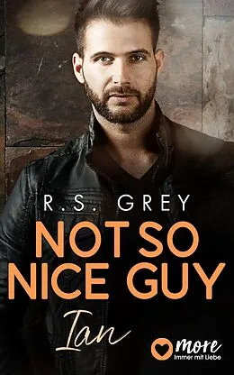 E-Book (epub) Not so nice Guy von R. S. Grey