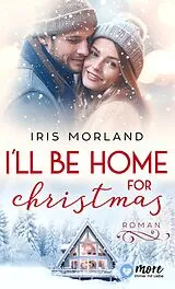 E-Book (epub) I´ll be home for christmas von Iris Morland