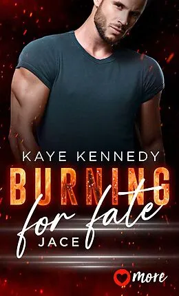 E-Book (epub) Burning for Fate von Kaye Kennedy