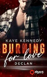 E-Book (epub) Burning for Love von Kaye Kennedy