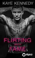 E-Book (epub) Flirting with Fame von Kaye Kennedy