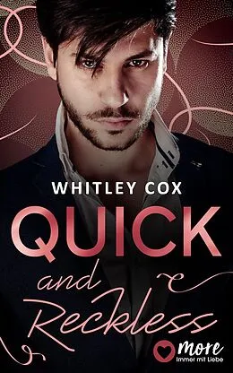 E-Book (epub) Quick and Reckless von Whitley Cox