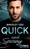 E-Book (epub) Quick and Snowy von Whitley Cox