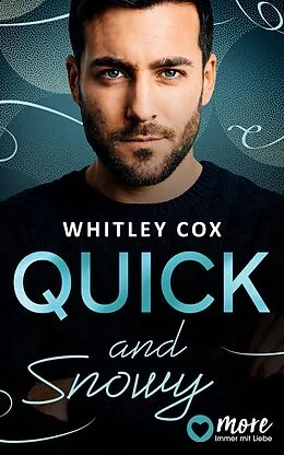 E-Book (epub) Quick and Snowy von Whitley Cox