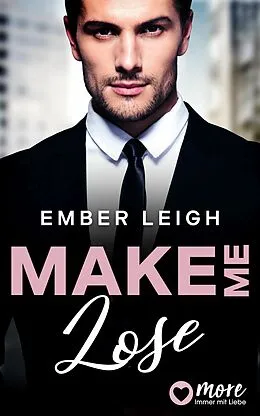 E-Book (epub) Make Me Lose von Ember Leigh