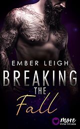 E-Book (epub) Breaking the Fall von Ember Leigh